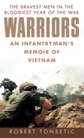 Warriors: An Infantryman's Memoir of Vietnam 089141844X Book Cover