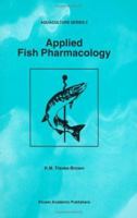 Applied Fish Pharmacology 0412621800 Book Cover