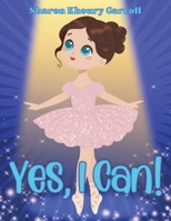 Yes I Can B0FFPT3VRW Book Cover