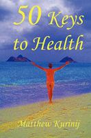 50 Keys To Health 1435718496 Book Cover