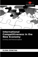 International Competitiveness in the New Economy: Currency and financial aspects 6203475092 Book Cover