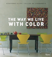 The Way We Live with Color 0847831221 Book Cover
