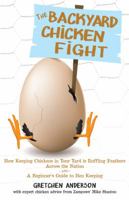 The Backyard Chicken Fight 0972822550 Book Cover