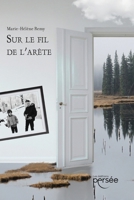 Sur le fil de l'arête (French Edition) 2823136002 Book Cover