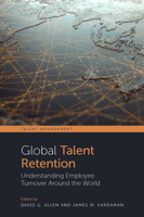 Global Talent Retention: Understanding Employee Turnover Around the World 1839092947 Book Cover