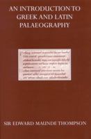 An Introduction to Greek and Latin Palaeography (Oxford Reprints) 1904799485 Book Cover
