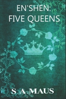 En'shen: Five Queens B086MHMSPT Book Cover