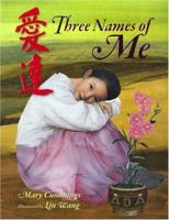 Three Names of Me 0807579033 Book Cover