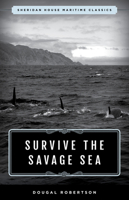 Survive the Savage Sea (Sheridan House) 0140038477 Book Cover