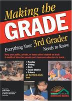 Making the Grade: Everything Your Third Grader Needs to Know 0764124781 Book Cover