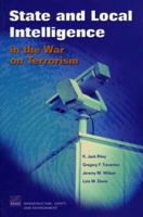 State and Local Intelligence in the War on Terrorism 0833038591 Book Cover