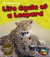 Life Cycle of a Leopard: A Sequence and Order Text 1484604164 Book Cover