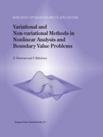Variational and Non-Variational Methods in Nonlinear Analysis and Boundary Value Problems 1441952489 Book Cover