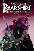 Bearshirt 3: The Tears of Y'lala B0F1X3T9PG Book Cover