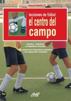 Lecciones de Futbol 1644610213 Book Cover