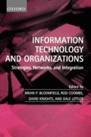 Information Technology and Organizations: Strategies, Networks, and Integration 0198296118 Book Cover