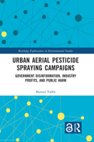 Urban Aerial Pesticide Spraying Campaigns 1138387207 Book Cover