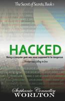 Hacked: The Secret of Secrets 099145894X Book Cover