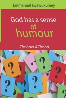 GOD HAS A SENSE OF HUMOUR B0GWCMJS8F Book Cover