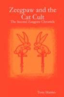 Zeegpaw and the Cat Cult 1435707540 Book Cover