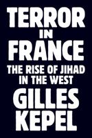 Terreur dans l'Hexagone. Genèse du djihad français 0691174849 Book Cover