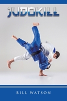 Judokill 1728376335 Book Cover