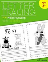 Letter Tracing For Preschoolers With Coloring: A to Z, Handwriting Practice, Color Me 1723773255 Book Cover