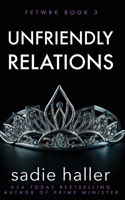 Unfriendly Relations 0995981159 Book Cover