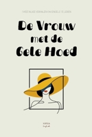 De Vrouw met de Gele Hoed: Tweetalige Verhalen om Engels te Leren (Dutch Edition) B0FF79NH4Y Book Cover