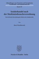 Insiderhandel Nach Der Marktmissbrauchsverordnung: Eine Kritische Betrachtung Der Reform Des Insiderrechts 3428158199 Book Cover