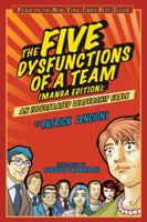 The Five Dysfunctions of a Team (Manga Edition): An Illustrated Leadership Fable 0470823380 Book Cover
