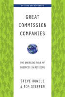 Great Commission Companies: The Emerging Role of Business in Missions 0830838279 Book Cover