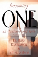 Becoming One as Husband and Wife: A Self-help Novel 163874971X Book Cover