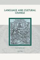 Language and Cultural Change: Aspects of the Study and Use of Language in the Later Middle Ages and the Renaissance (Groningen Studies in Cultural Change) 9042917571 Book Cover