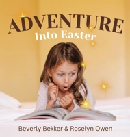 Adventure Into Easter 0645632074 Book Cover