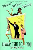Always True to You in My Fashion: A Novel 0060549424 Book Cover