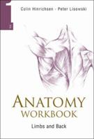 Anatomy Workbook - Volume 1: Limbs and Back 9812569650 Book Cover