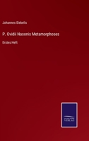 P. Ovidii Nasonis Metamorphoses 3742806785 Book Cover