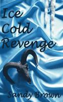 Ice Cold Revenge 1500180068 Book Cover