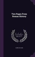 Two Pages from Roman History 1359719725 Book Cover