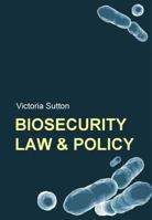 Biosecurity Law 0983802491 Book Cover