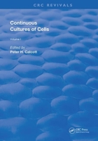 Continuous Cultures of Cells 0367261464 Book Cover