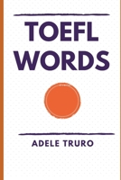 TOEFL WORDS B0BNTWGFWR Book Cover
