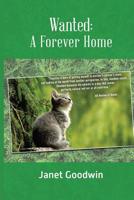 Wanted: A Forever Home (New Edition) 1645502813 Book Cover