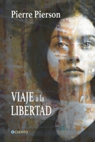 Viaje a la libertad B096YSLFPK Book Cover