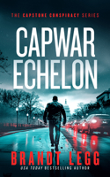 Capwar Echelon (Capstone Conspiracy) 1036700461 Book Cover