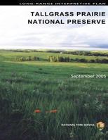 Long-Range Interpretive Plan Tallgrass Prairie National Preserve 1484852516 Book Cover