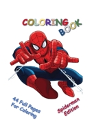 COLORING BOOK - Spiderman Edition: COLORING BOOK - Spiderman Edition - (Coloring Book Serie) - B089CSZ5F7 Book Cover