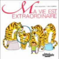 Ribambelle CP série verte éd. 2009 - Ma vie est extraordinaire - Album 1 221874628X Book Cover