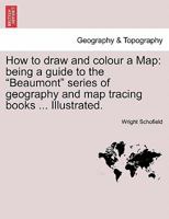How to Draw and Colour a Map 1241504296 Book Cover